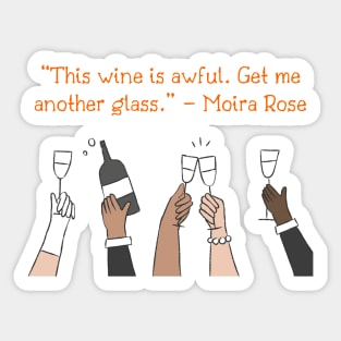 Shitts Creek Moira Rose funny quotes Sticker